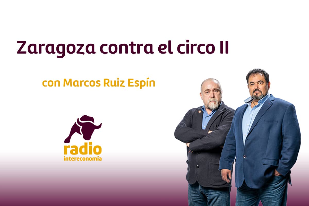CPN | Zaragoza contra el circo II