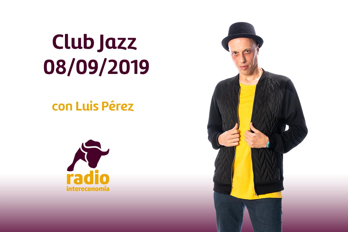 Club Jazz 08/09/2019