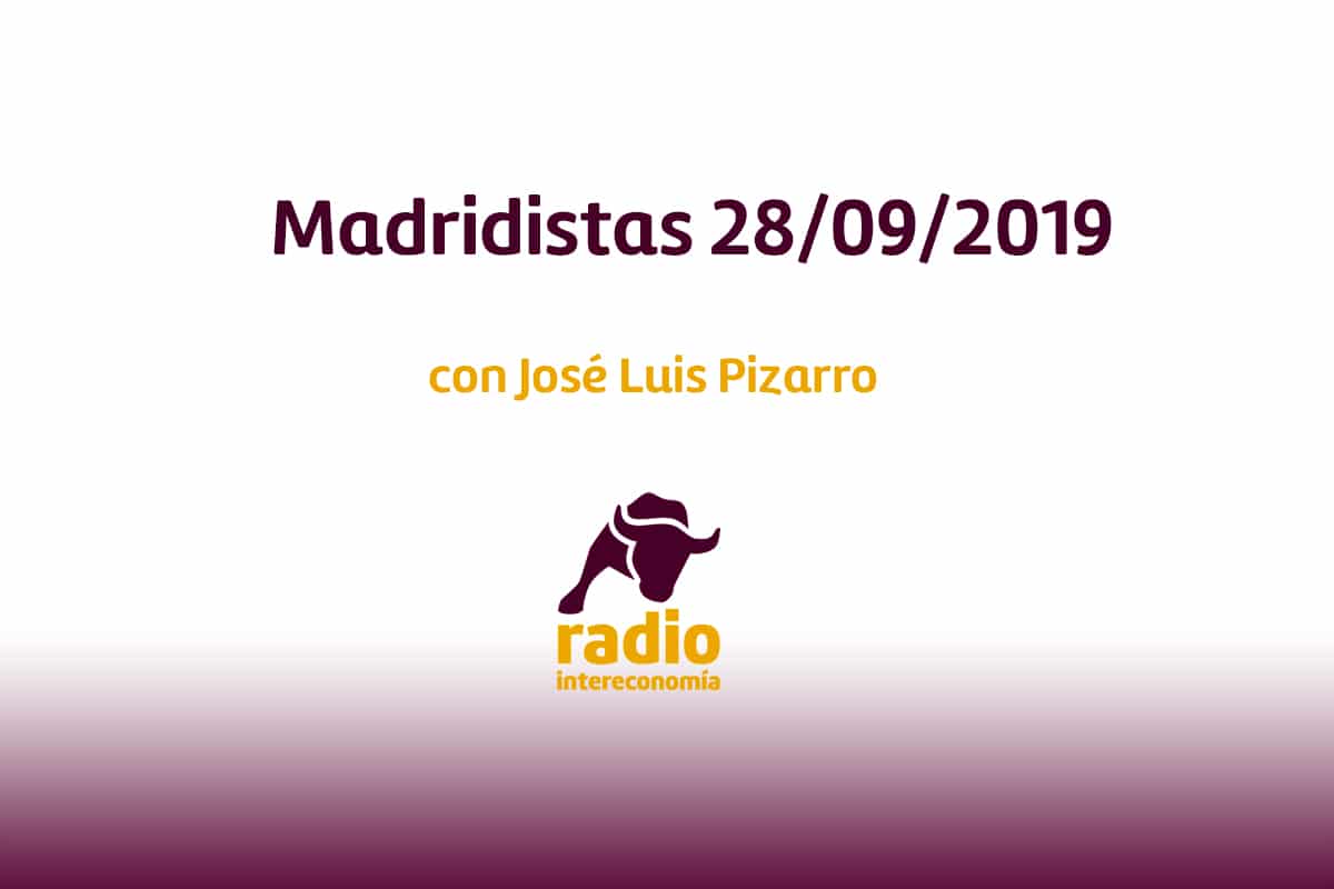 Madridistas 28/09/2019
