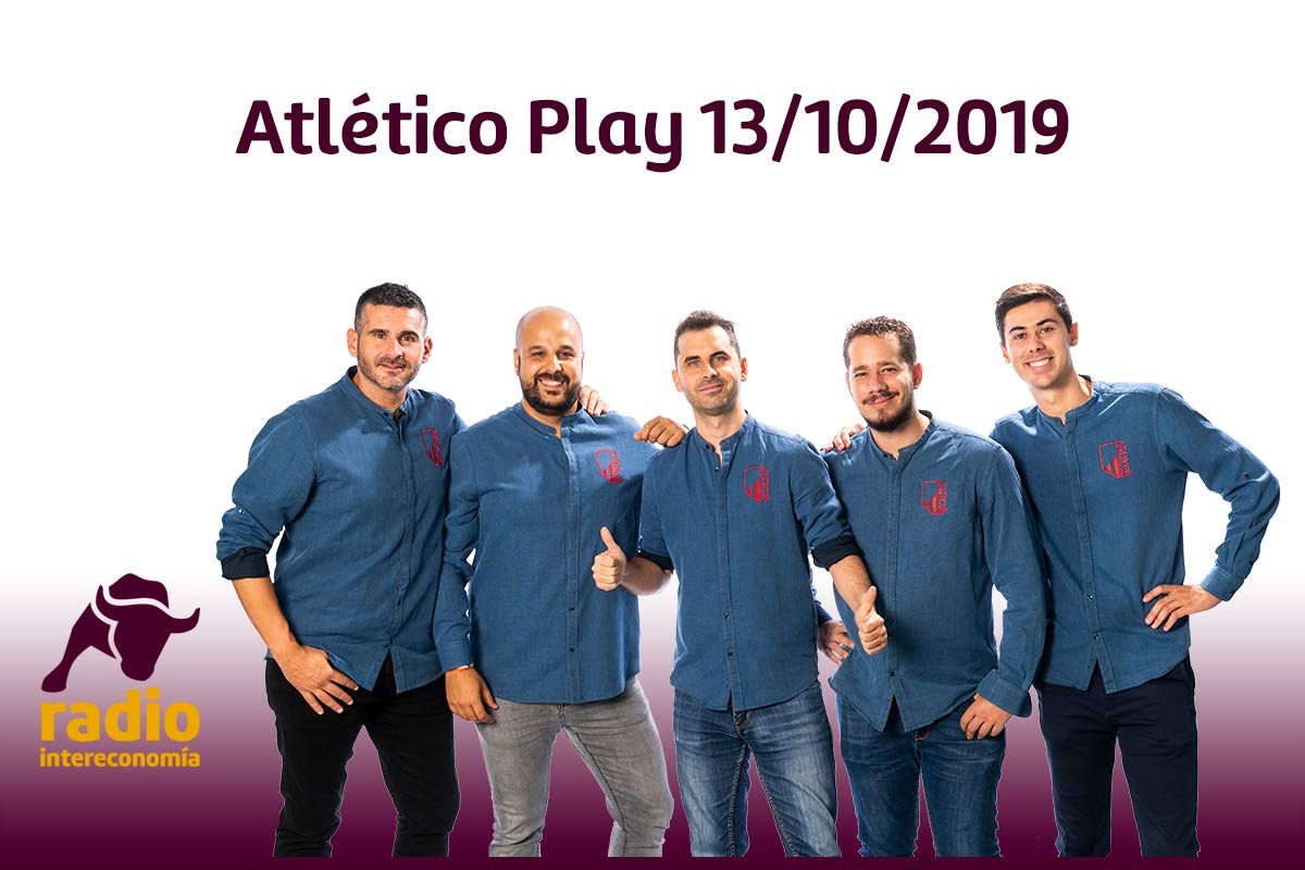 Atlético Play 13/10/2019
