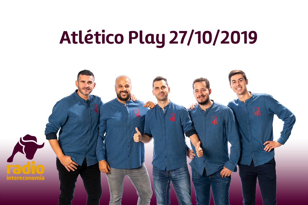 Atlético Play 27/10/2019