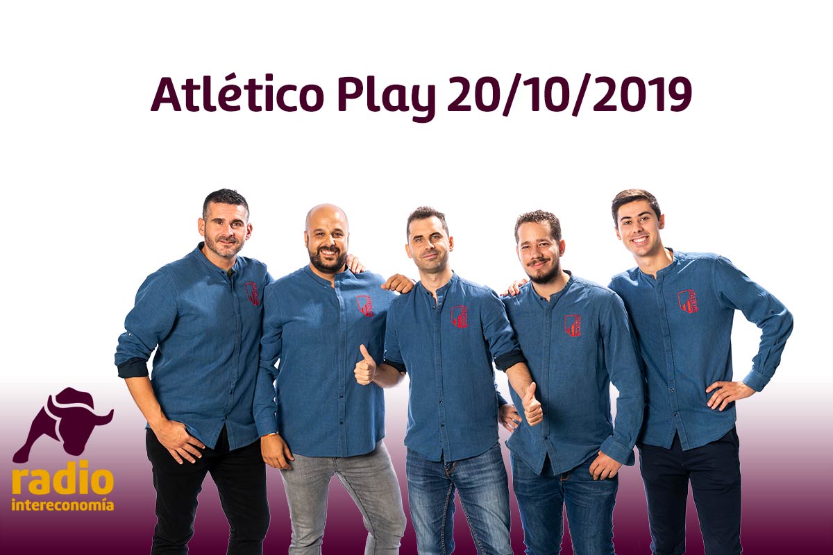 Atlético Play 20/10/2019