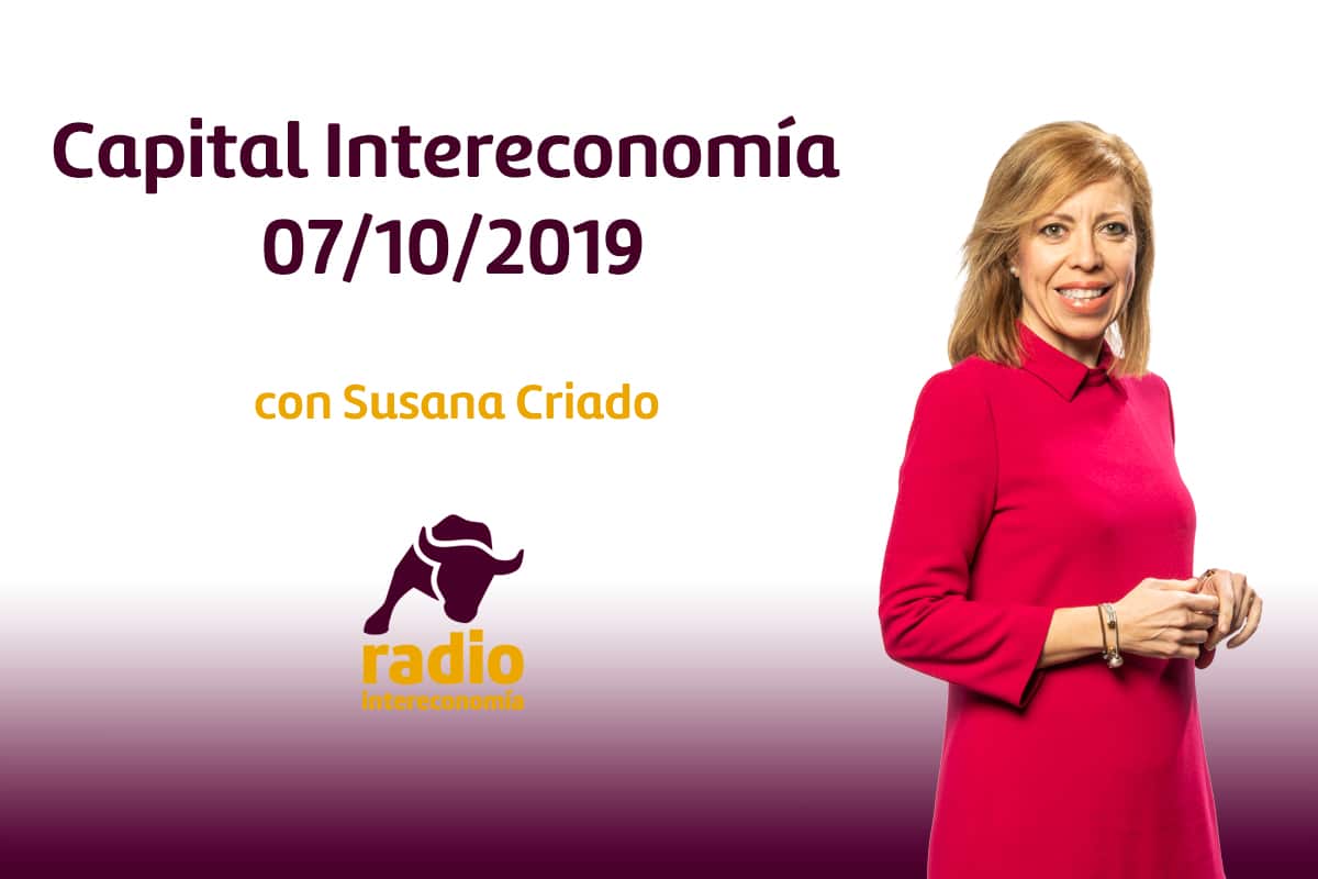 Capital Intereconomía 07/10/2019