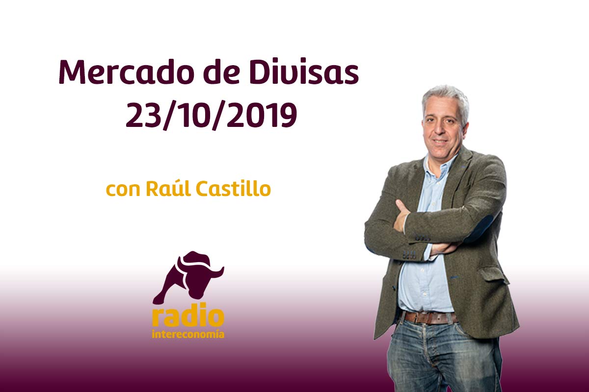 Mercado de Divisas 23/10/2019