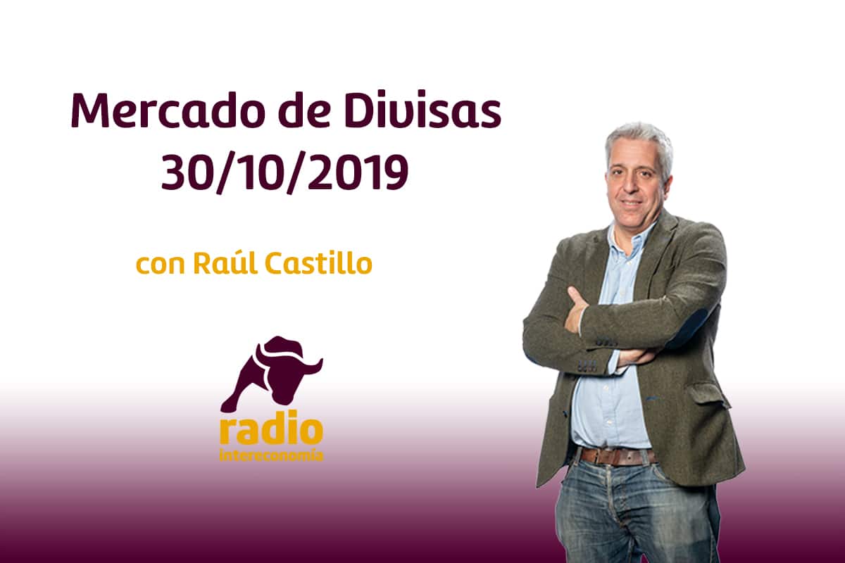 Mercado de Divisas 30/10/2019