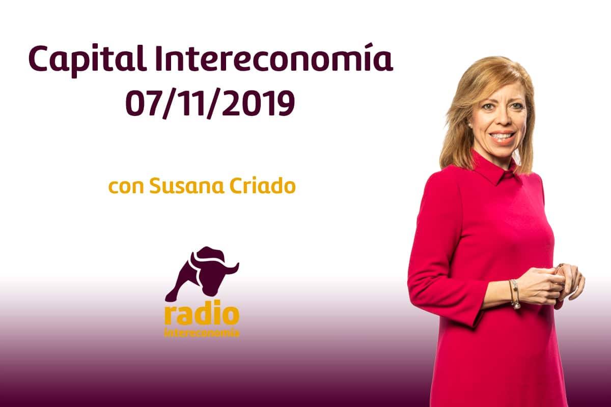 Capital Intereconomía 07/11/2019