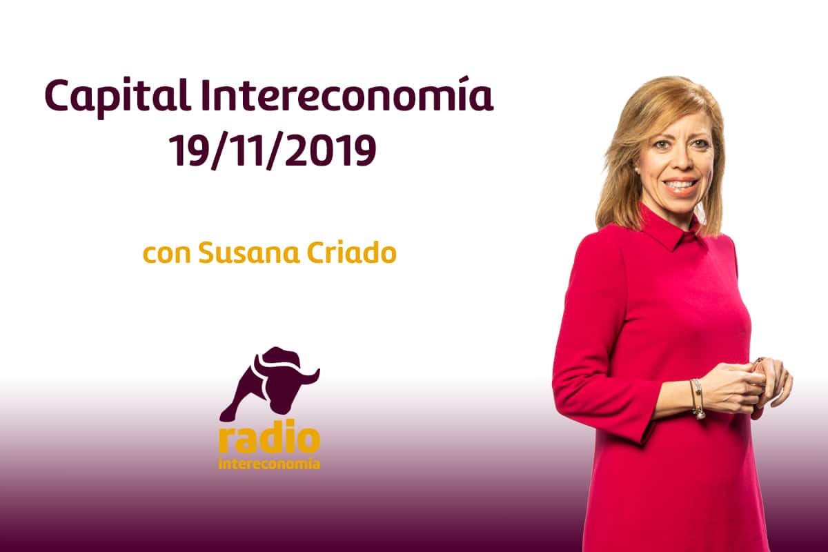 Capital Intereconomía 19/11/2019