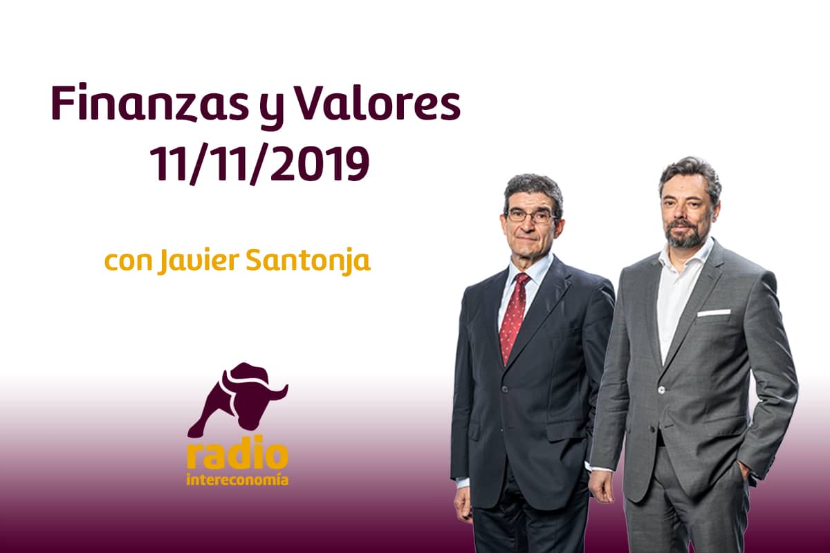 Finanzas y Valores 11/11/2019