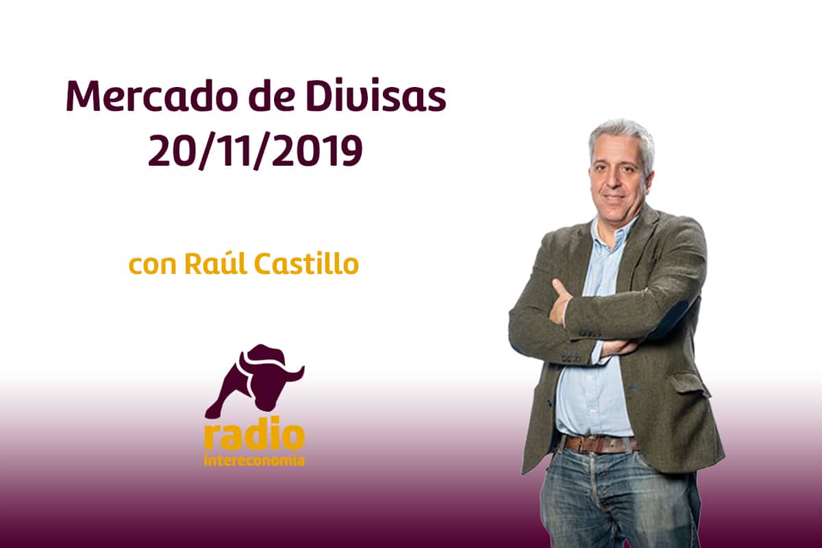 Mercado de Divisas 20/11/2019