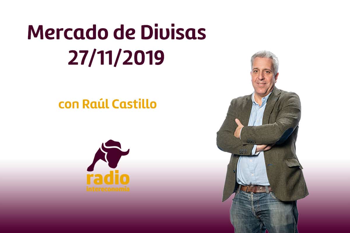 Mercado de Divisas 27/11/2019