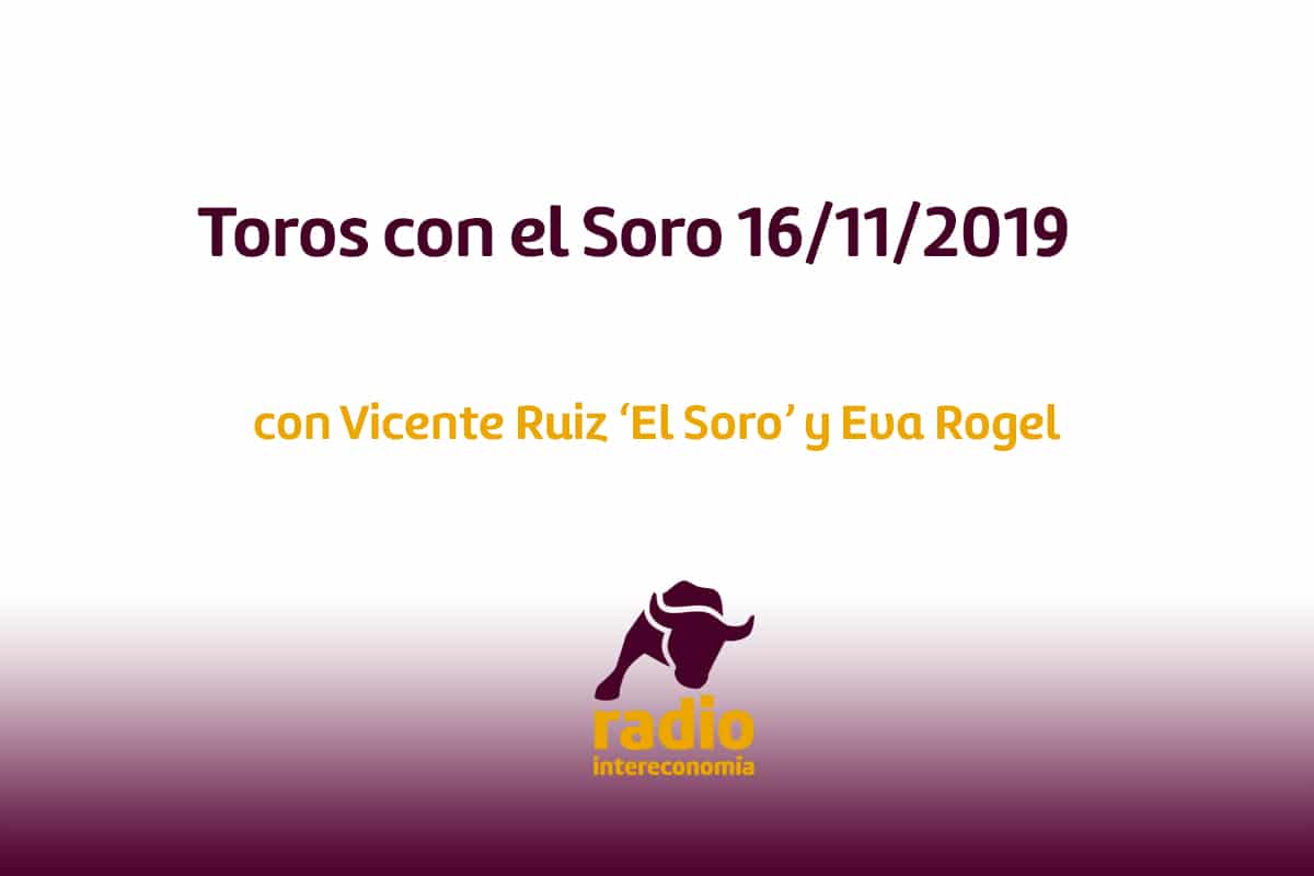 Toros con el Soro 16/11/2019
