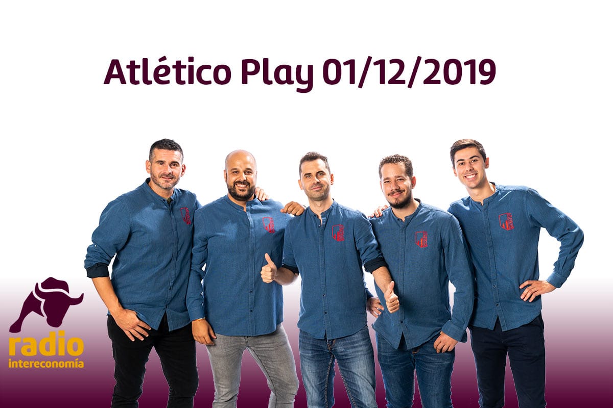 Atlético Play 01/12/2019