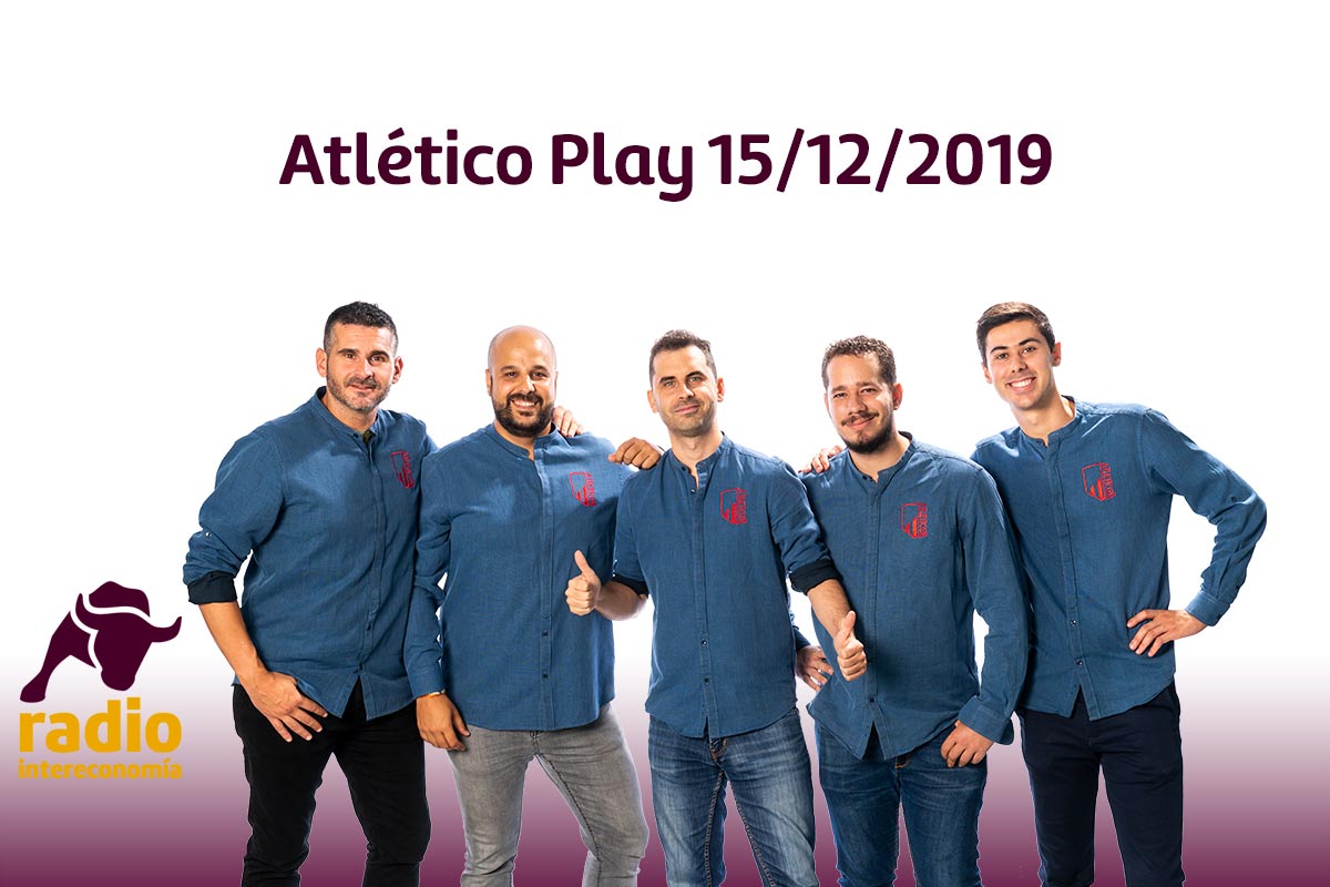 Atlético Play 15/12/2019