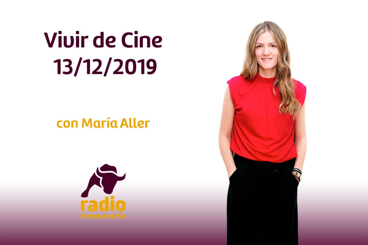 Vivir de Cine 13/12/2019