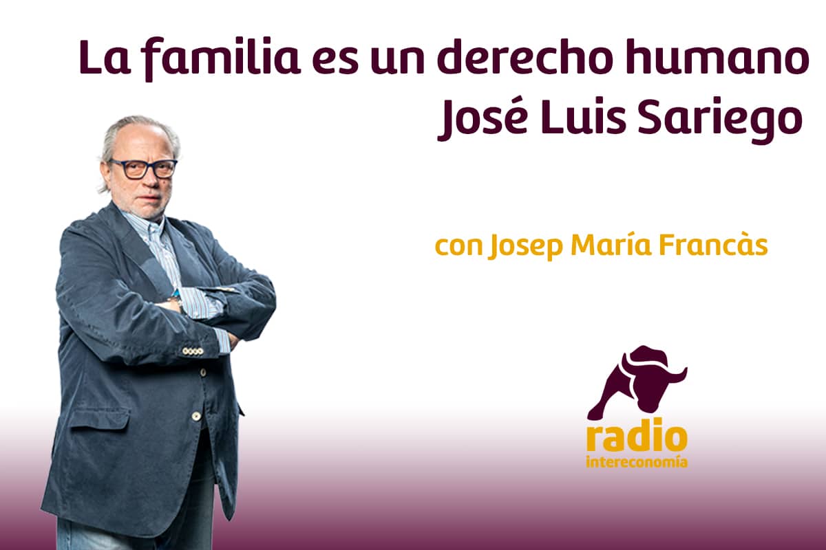 La familia es un derecho humano. José Luis Sariego. Abogado de familias