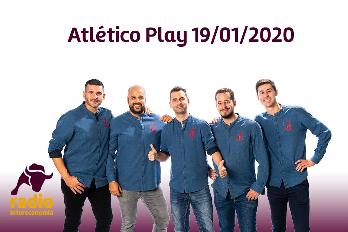 Atlético Play 19/01/2020