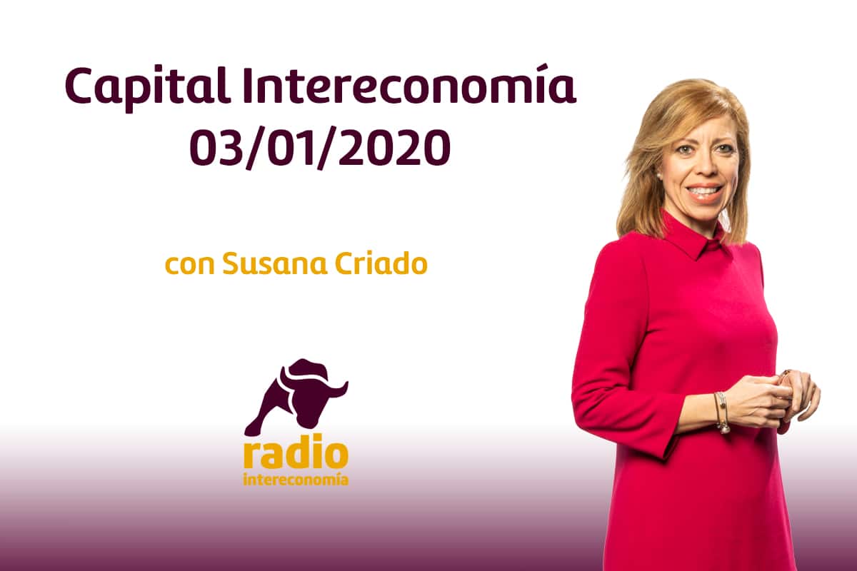 Capital Intereconomía 03/01/2020
