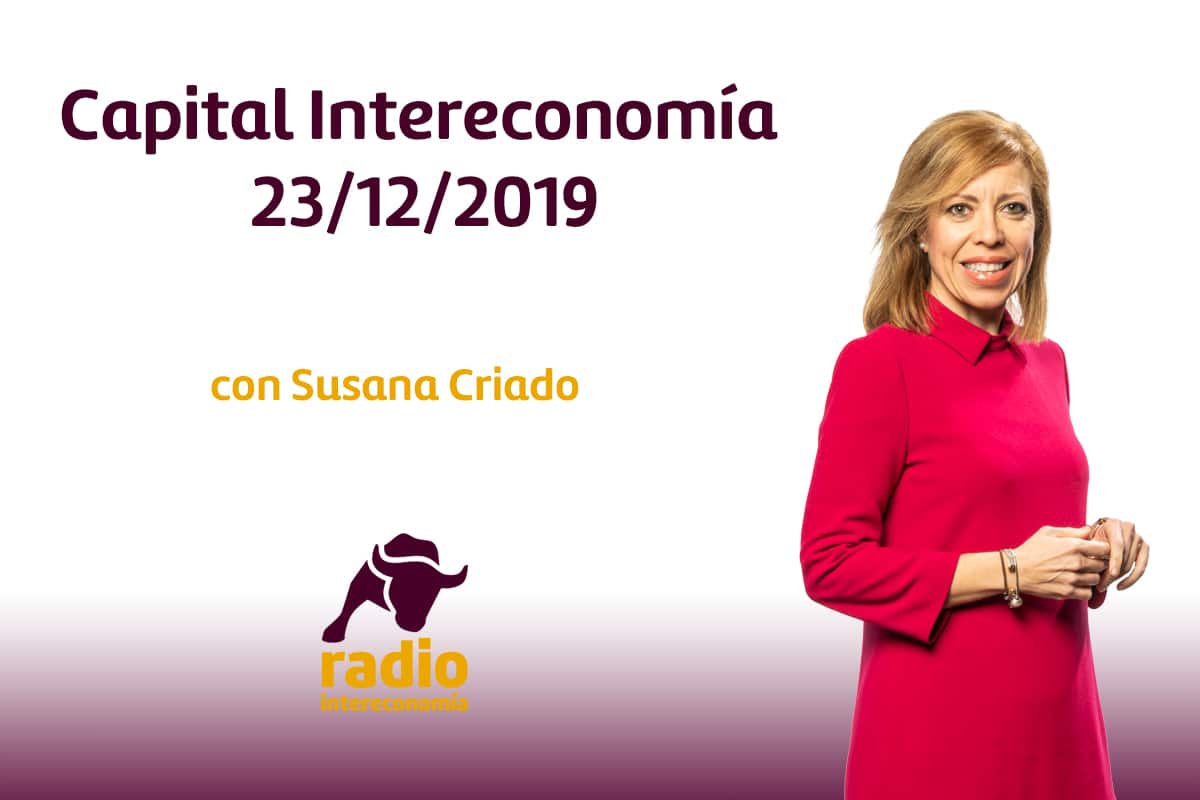 Capital Intereconomía 23/12/2019