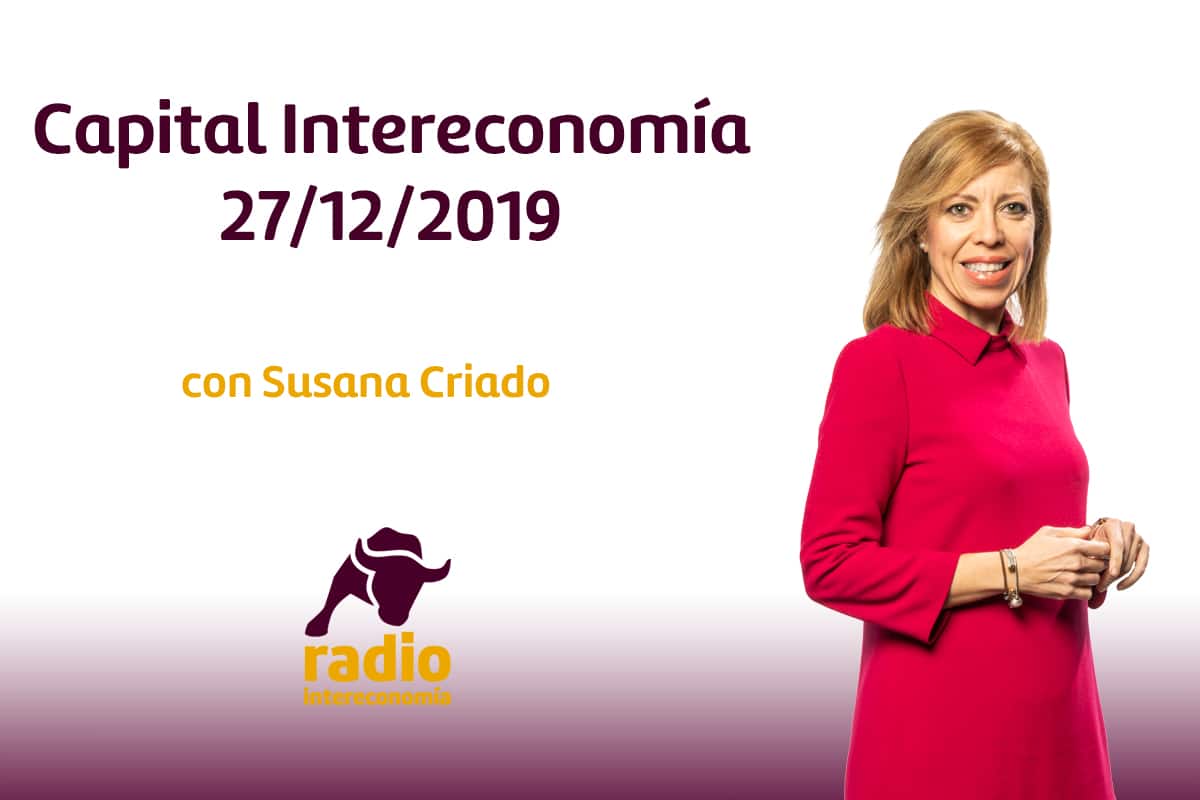 Capital Intereconomía 27/12/2019