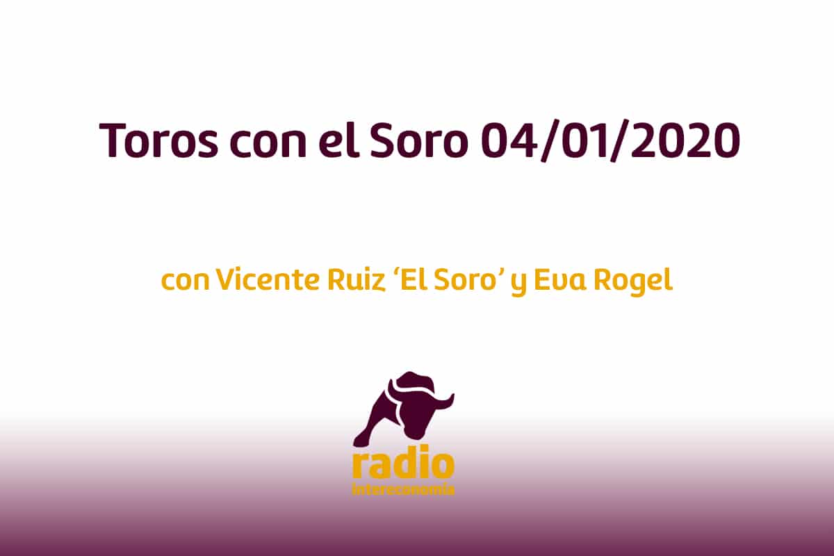 Toros con el Soro 04/01/2020