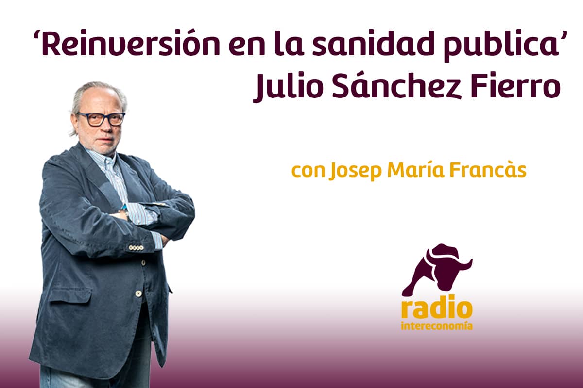 Reinversión en la sanidad publica. Julio Sánchez Fierro, Abogado experto en Derecho Sanitario
