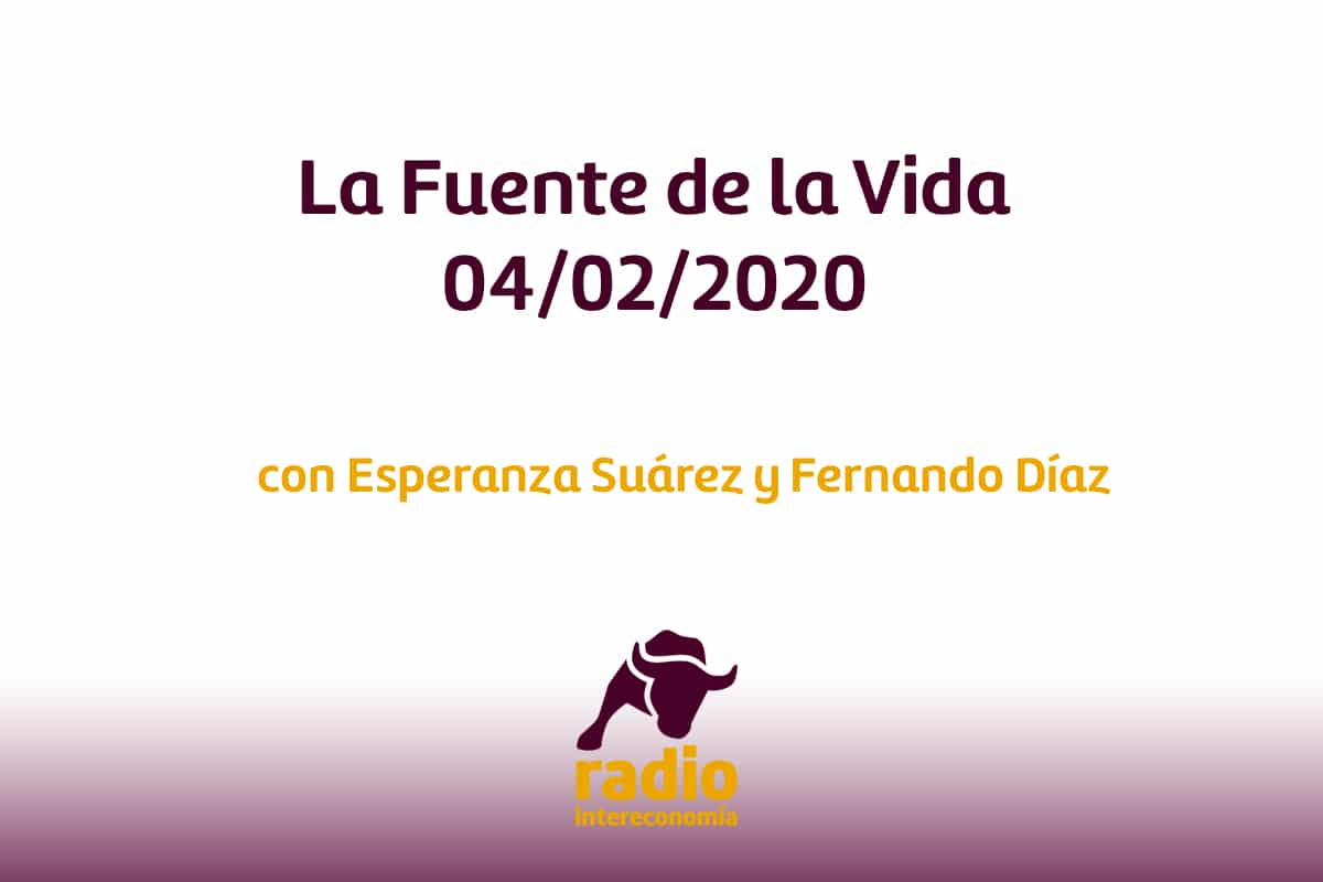 La Fuente de la Vida 04/02/2020