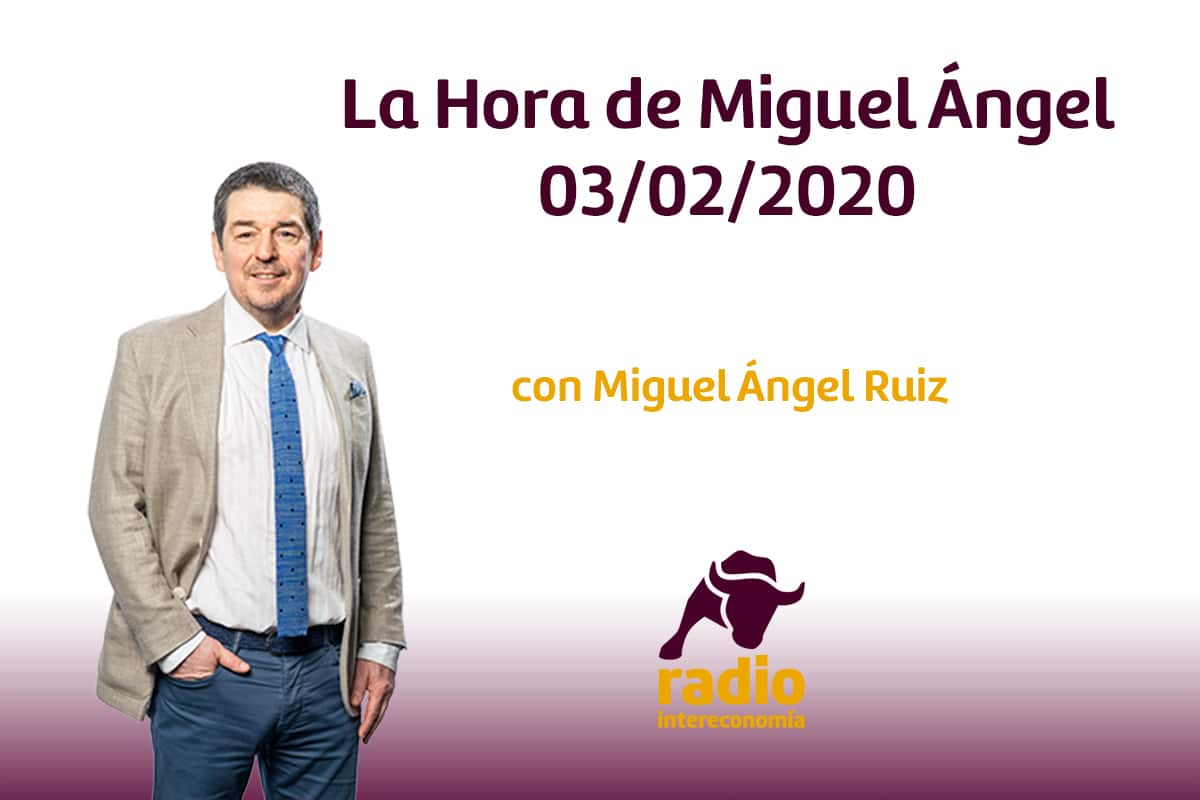 La Hora de Miguel Ángel 03/02/2020