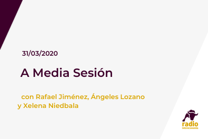 A Media Sesión 31/03/2020