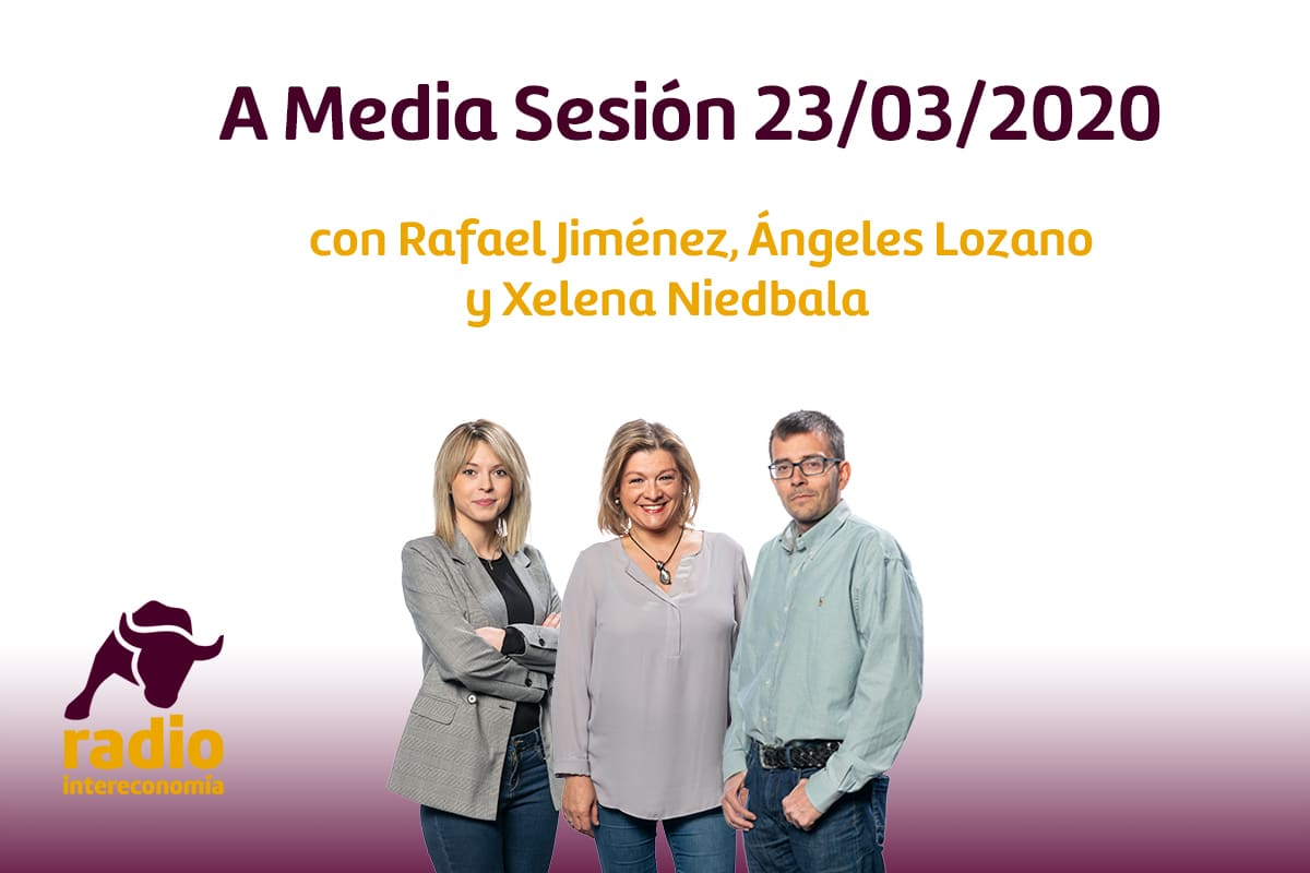 A Media Sesión 23/03/2020