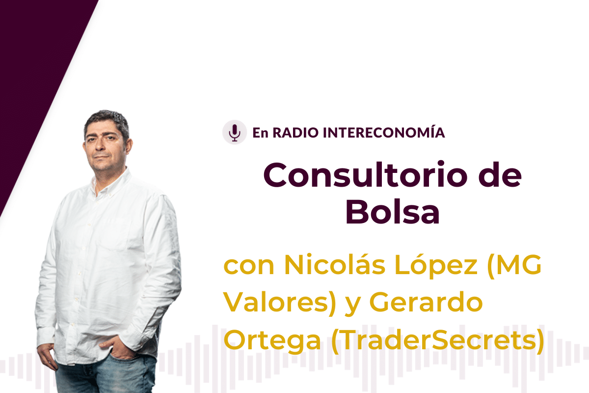 Consultorio de Bolsa con Nicolás López y Gerardo Ortega 30/07/2020