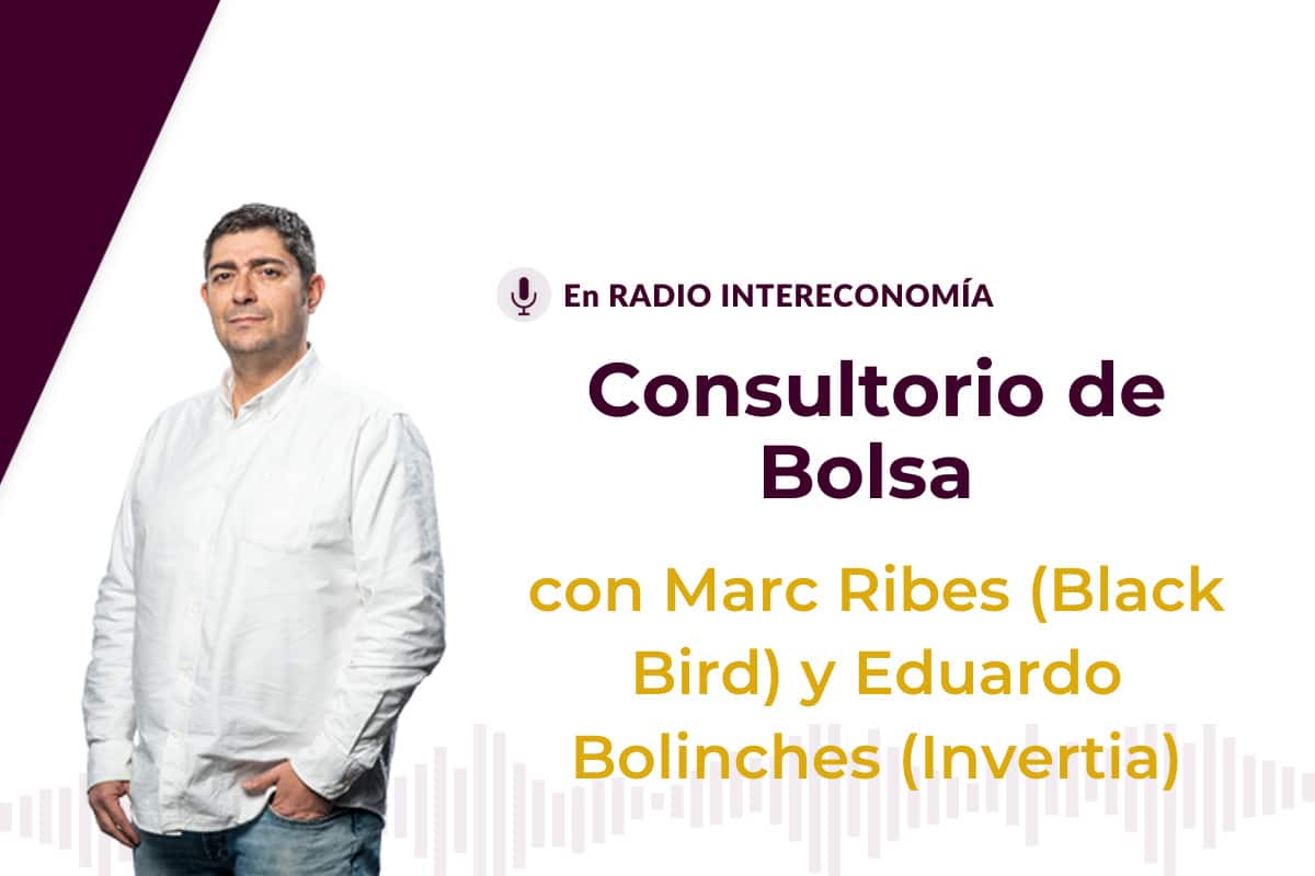 Consultorio de bolsa con Eduardo Bolinches de Invertia y Marc Ribes de BlackBird 30/06/2020