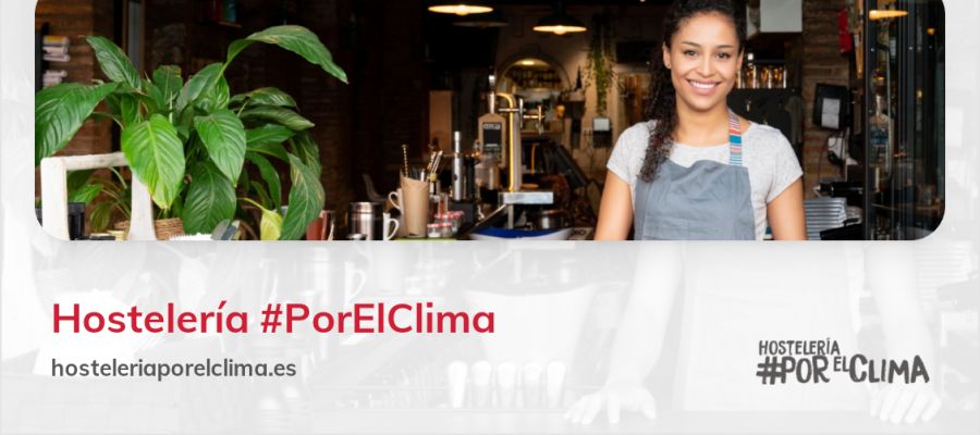 Hostelería #PorElClima apuesta por un futuro sostenible para el sector