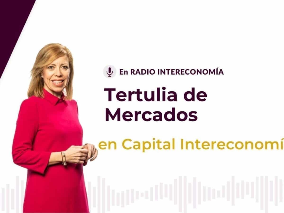 Tertulia de Mercados en Capital Intereconomía (19/10/2020)