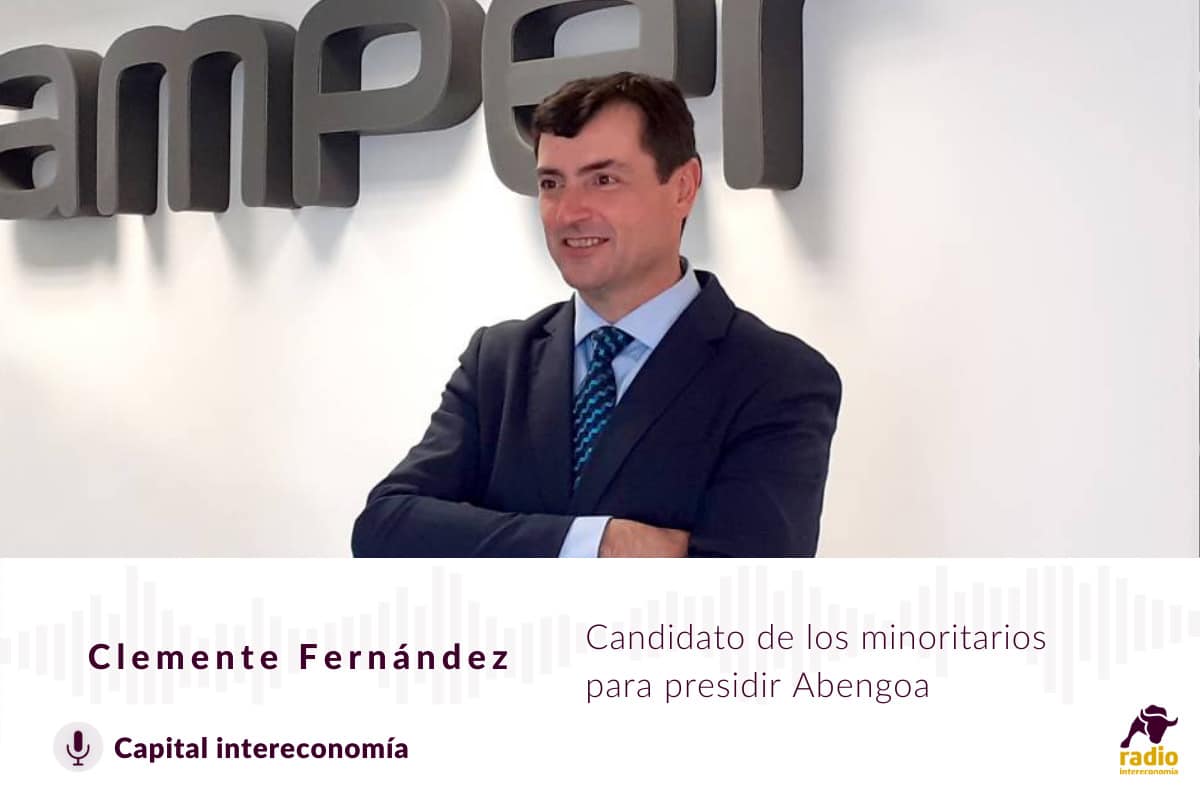Clemente Fernández, futuro presidente de Abengoa: «Tenemos pocas salidas más allá de pedir un rescate al Gobierno»