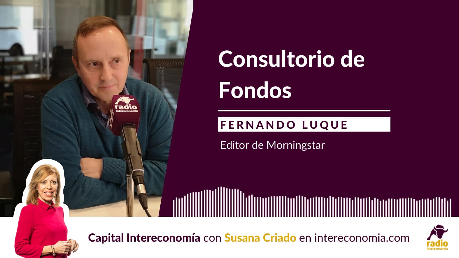 Consultorio de fondos con Fernando Luque (Morningstar) 02/08/2021