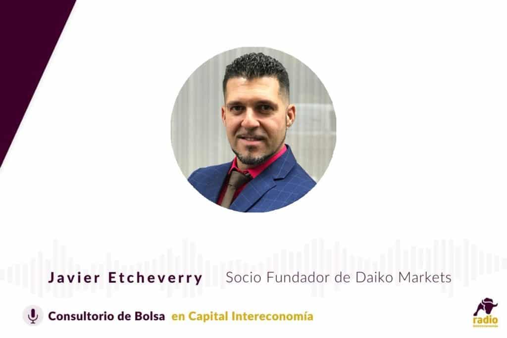 Consultorio de Bolsa con Javier Etcheverry (Daiko Markets) 06/04/2021