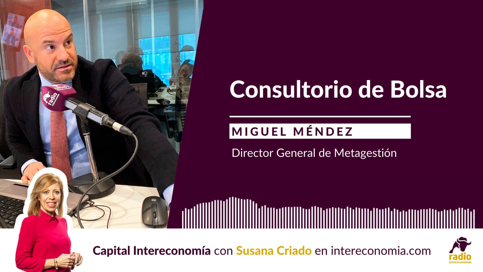Consultorio de Bolsa con Miguel Méndez(Metagestión) 26/05/2021