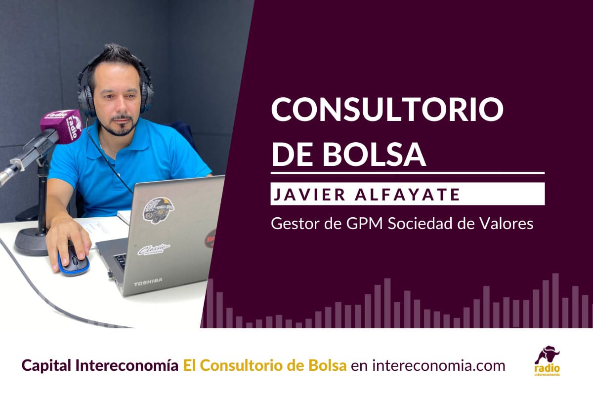 Consultorio de Bolsa con Javier Alfayate (GPM Sociedad de Valores) 05/10/2021
