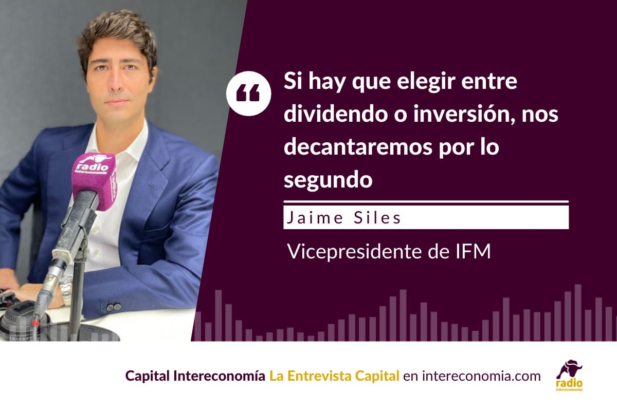 Jaime Siles: «Si hay que elegir entre dividendos o inversiones, nos decantaremos por lo segundo»
