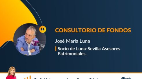 Consultorio de Fondos con José María Luna(Luna & Sevilla)