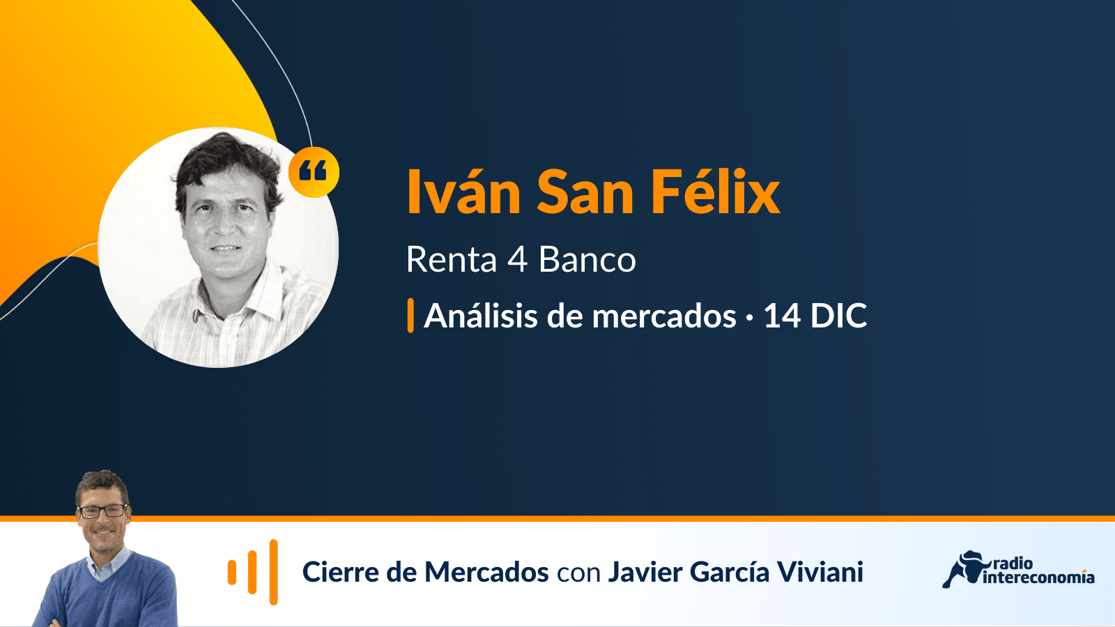 Análisis con Iván San Félix de Renta 4 Banco