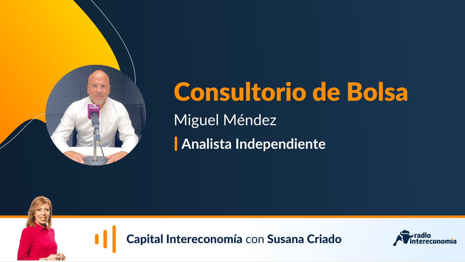 Consultorio de Bolsa con Miguel Méndez 26/01/2022