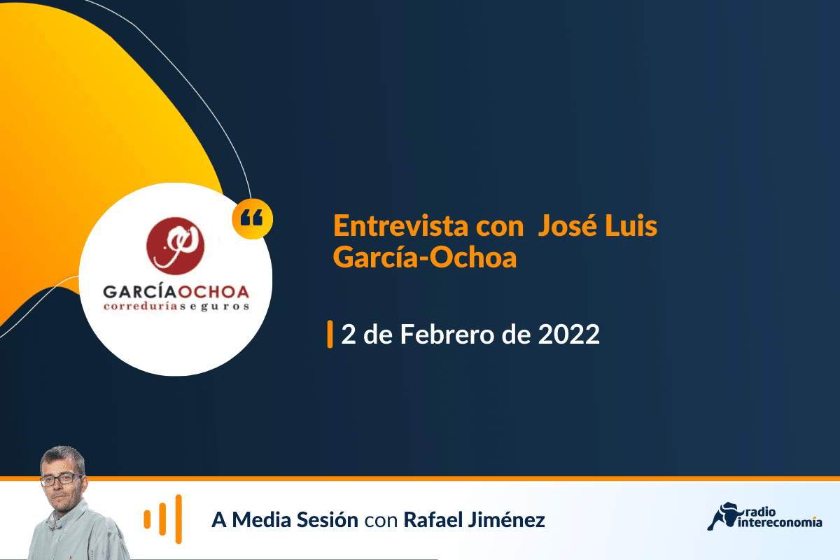 Todas las particularidades del mundo del seguro con José Luis García-Ochoa