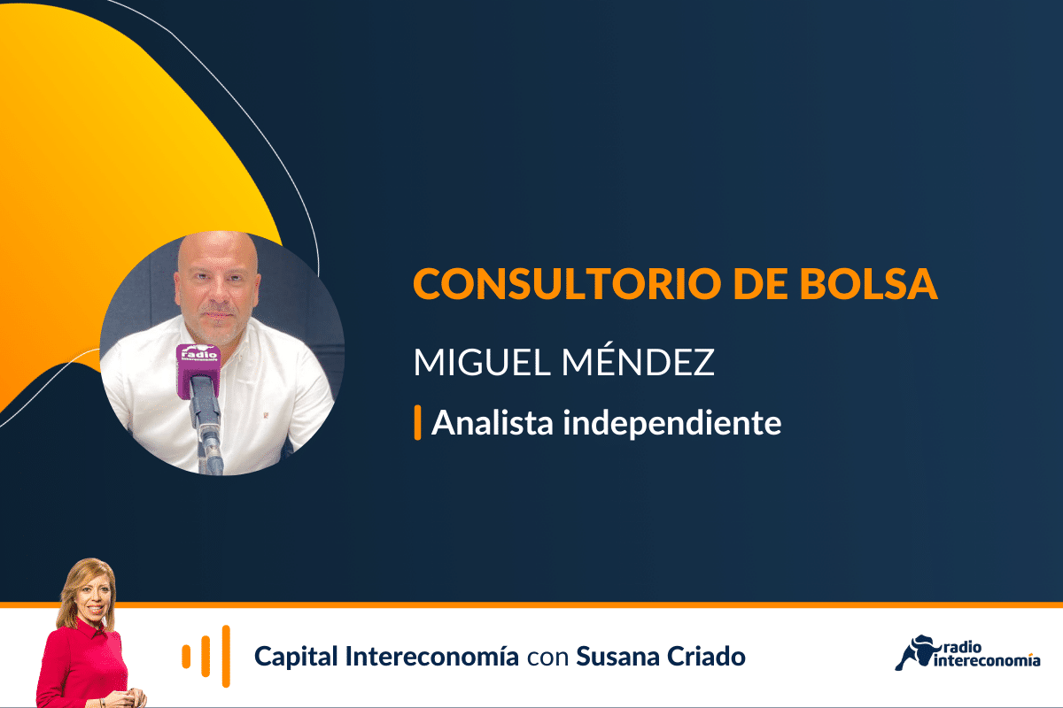 Consultorio de Bolsa con Miguel Méndez