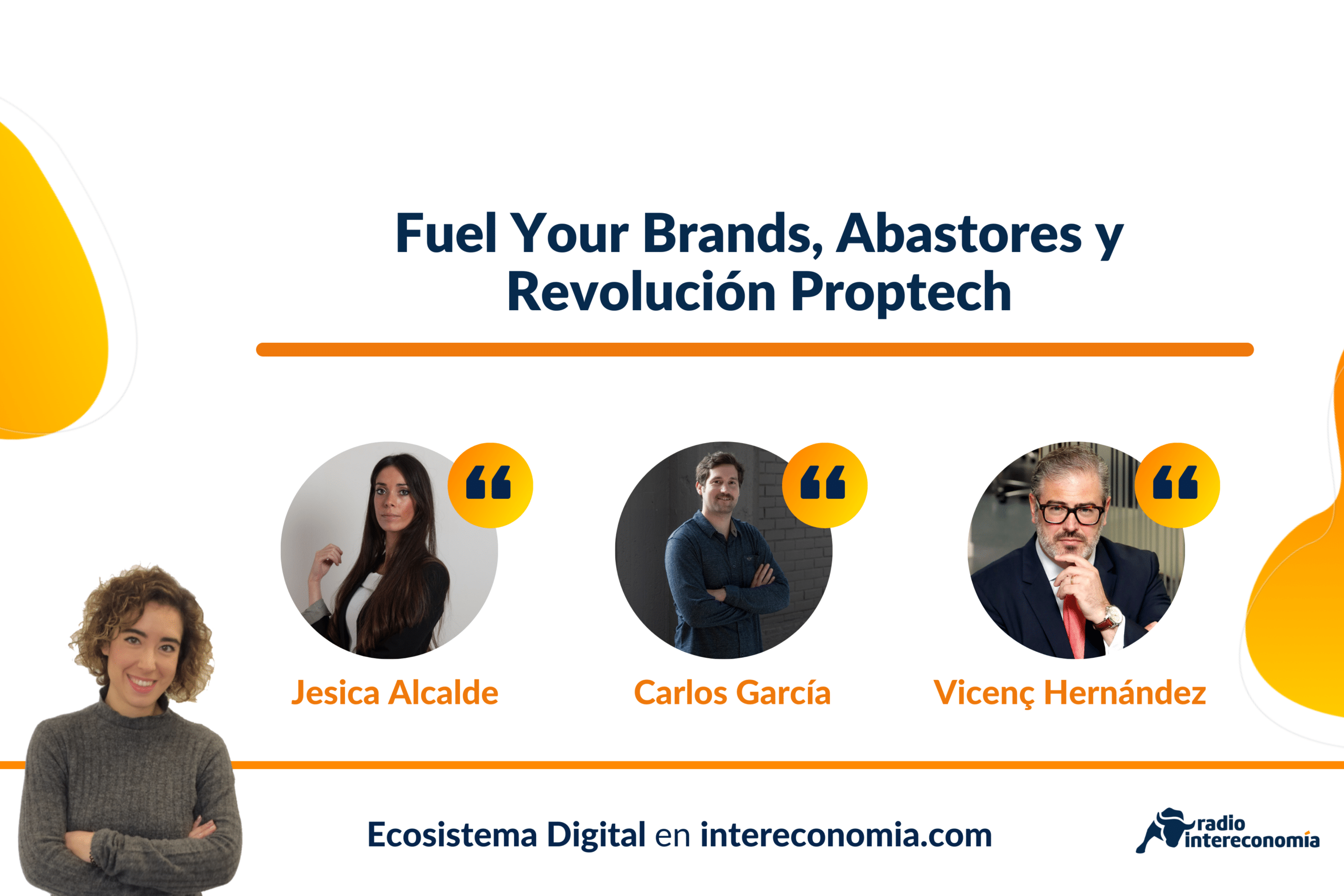 Ecosistema Digital: Fuel your Brands, Abastores y ‘Revolución Proptech’
