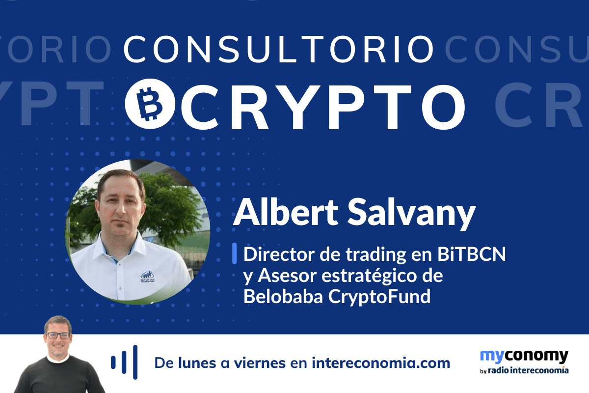 Consultorio Crypto en myconomy con Albert Salvany