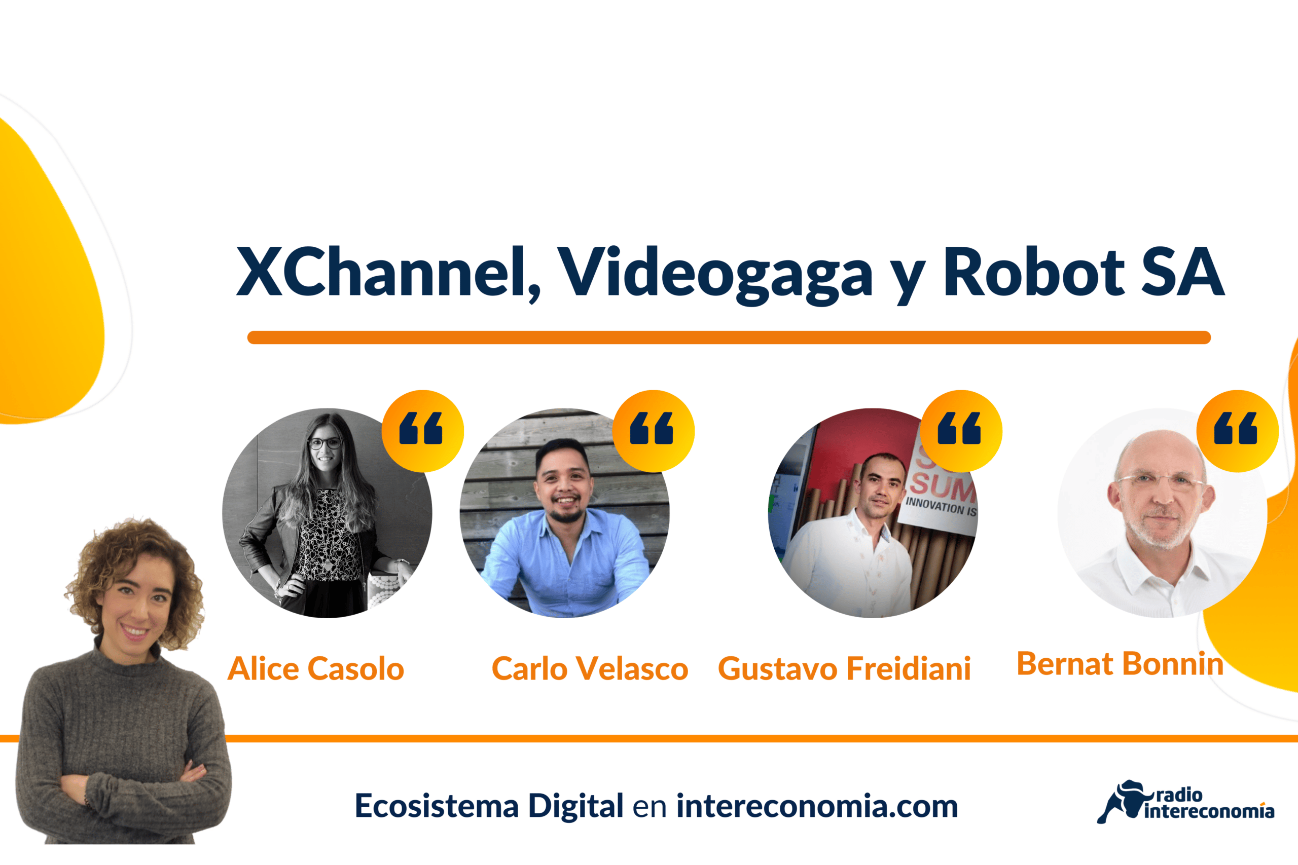Ecosistema Digital: experiencia de cliente, Videogaga y Robot SA