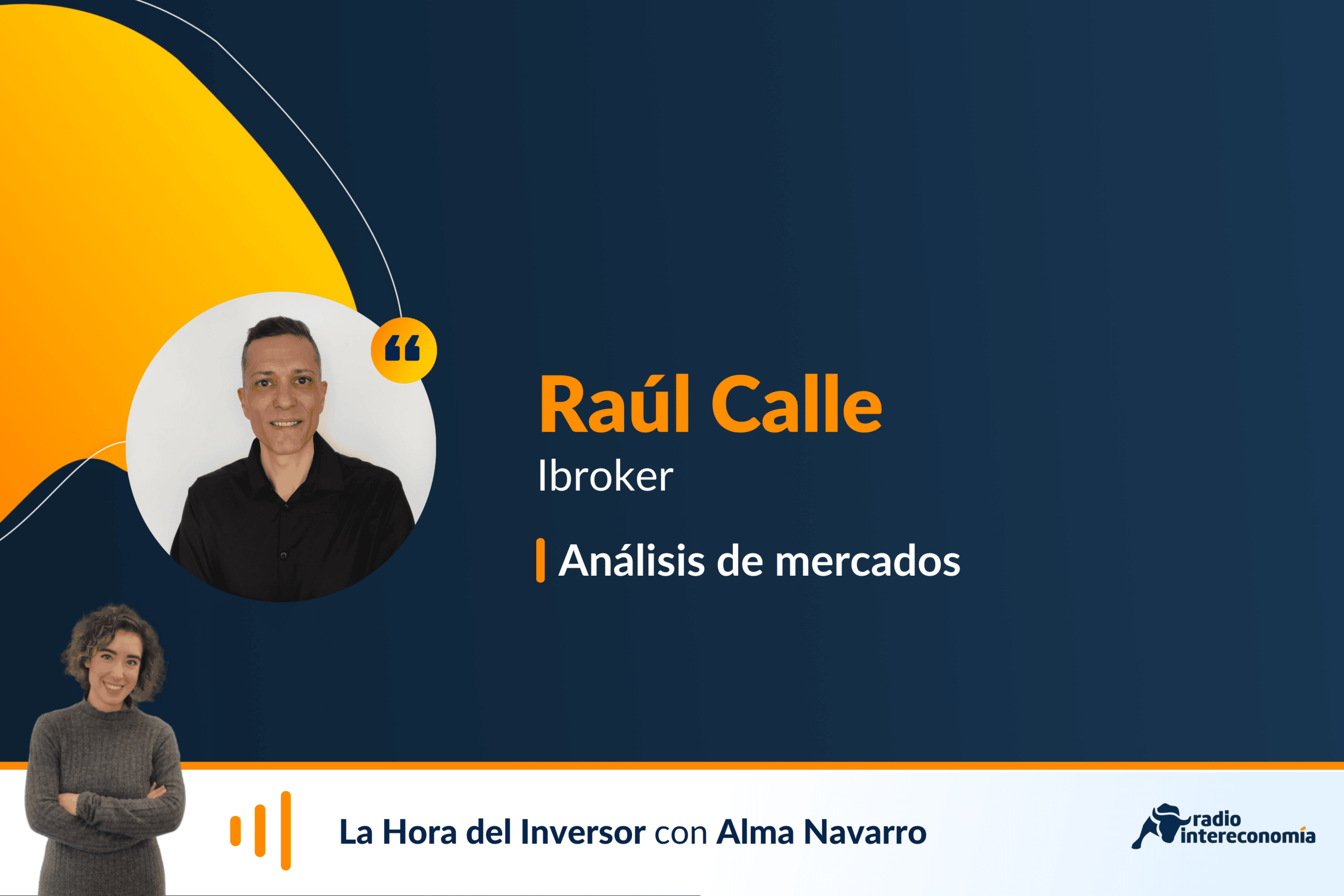 Análisis de mercados con Raúl Calle de Ibroker 19/05