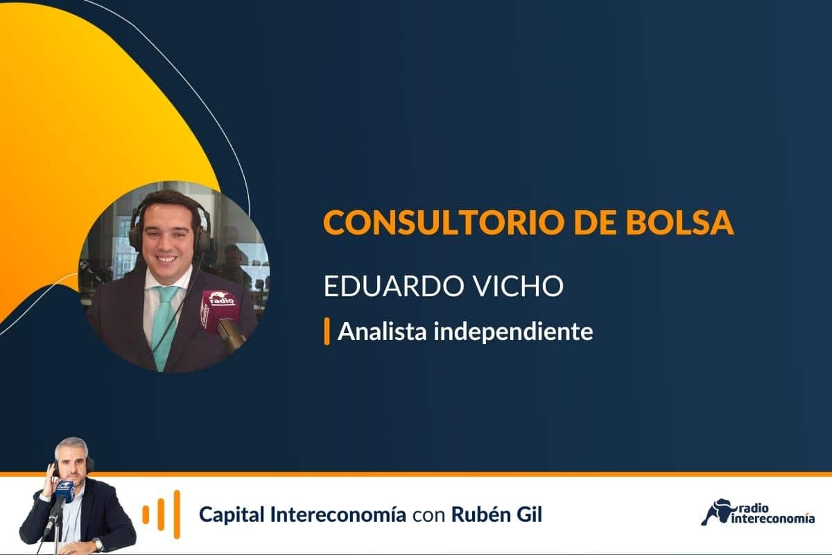 Consultorio de Bolsa con Eduardo Vicho