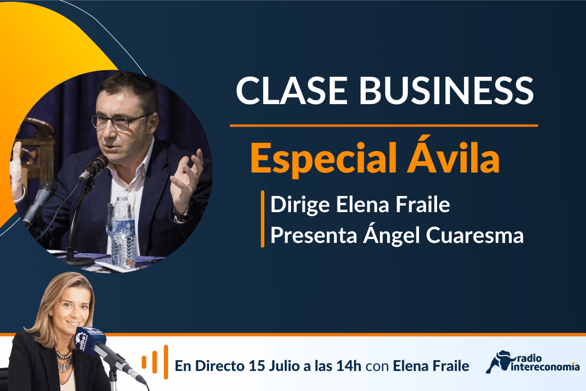 Clase Business, Especial desde Ávila 15/07/2022